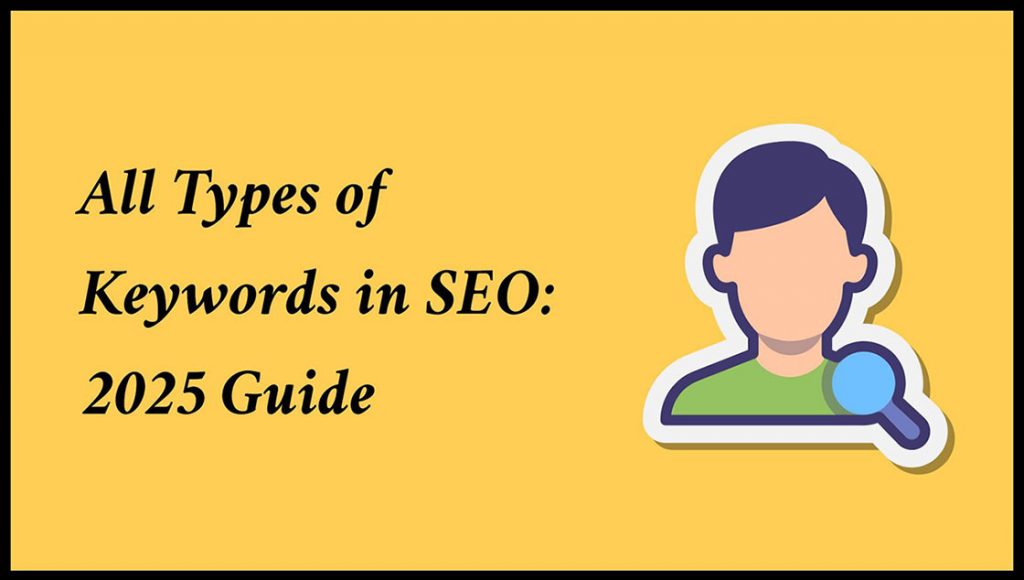 All Types of Keywords in SEO